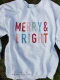 MERRY & BRIGHT SHIRT