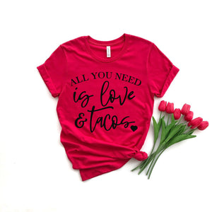 All You Need Is Love & Tacos Graphic Tee